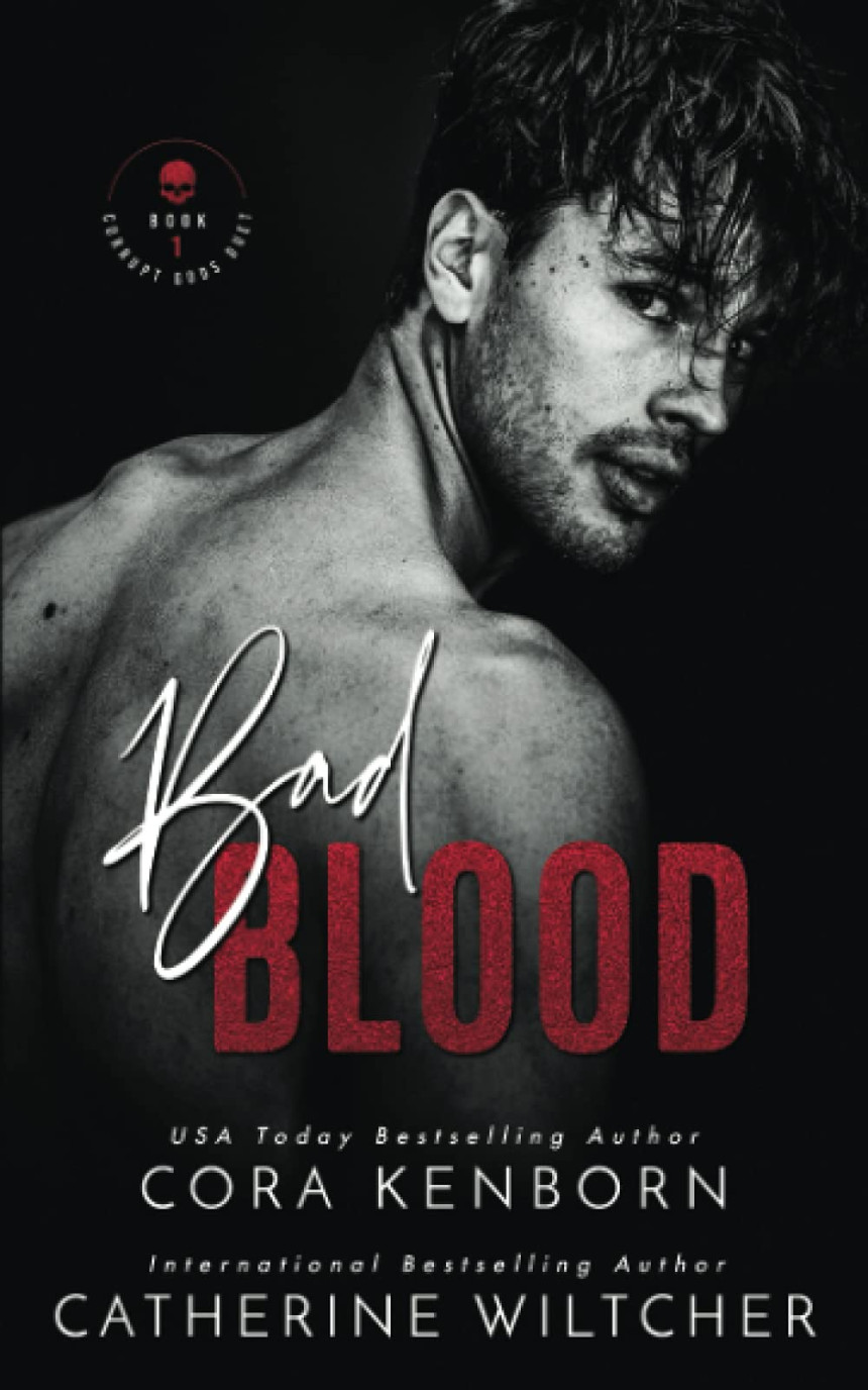 Free Download Corrupt Gods Duet #1 Bad Blood by Cora Kenborn ,  Catherine Wiltcher