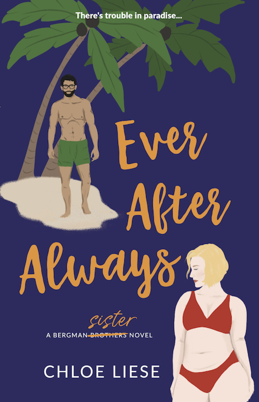 Free Download Bergman Brothers #3 Ever After Always by Chloe Liese