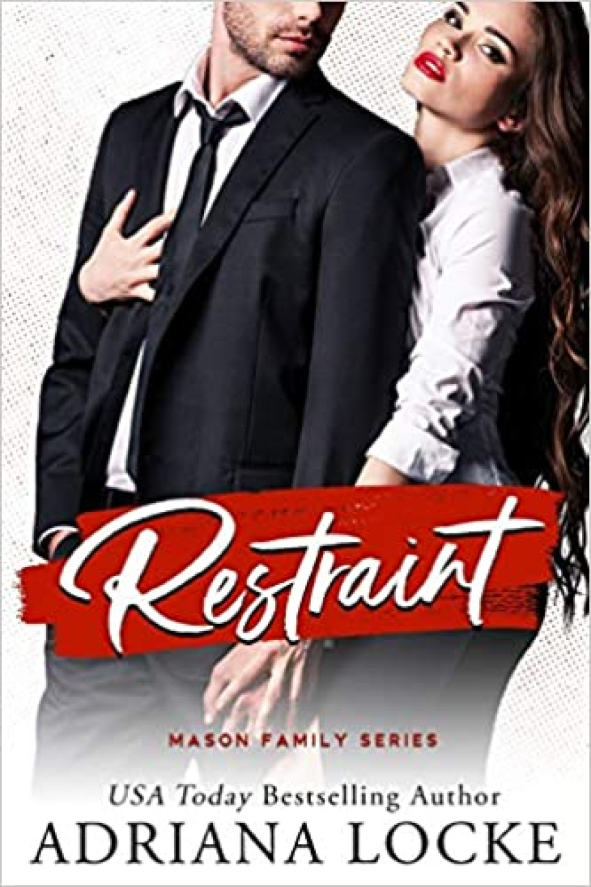 Free Download Mason Family #1 Restraint by Adriana Locke