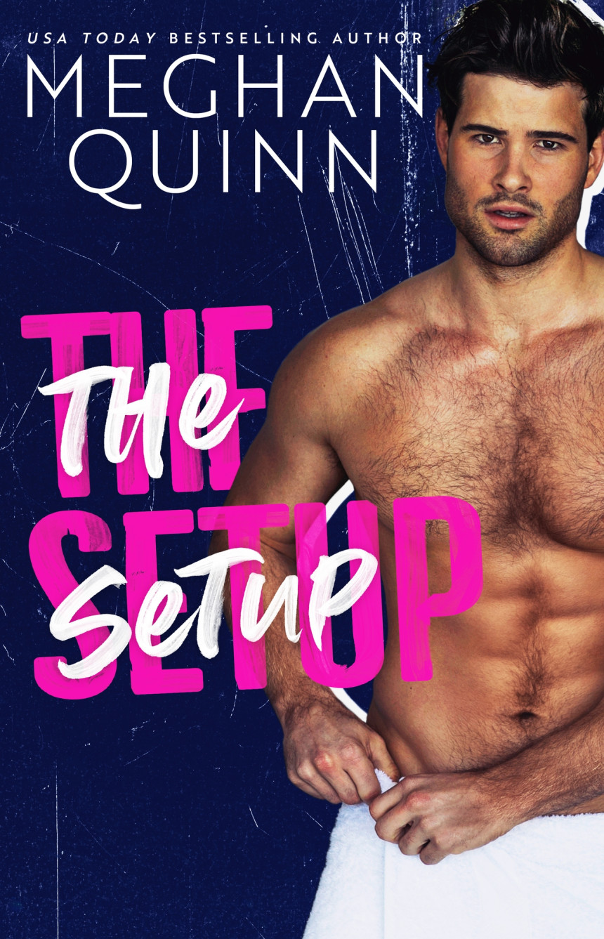 Free Download The Brentwood Boys #6 The Setup by Meghan Quinn