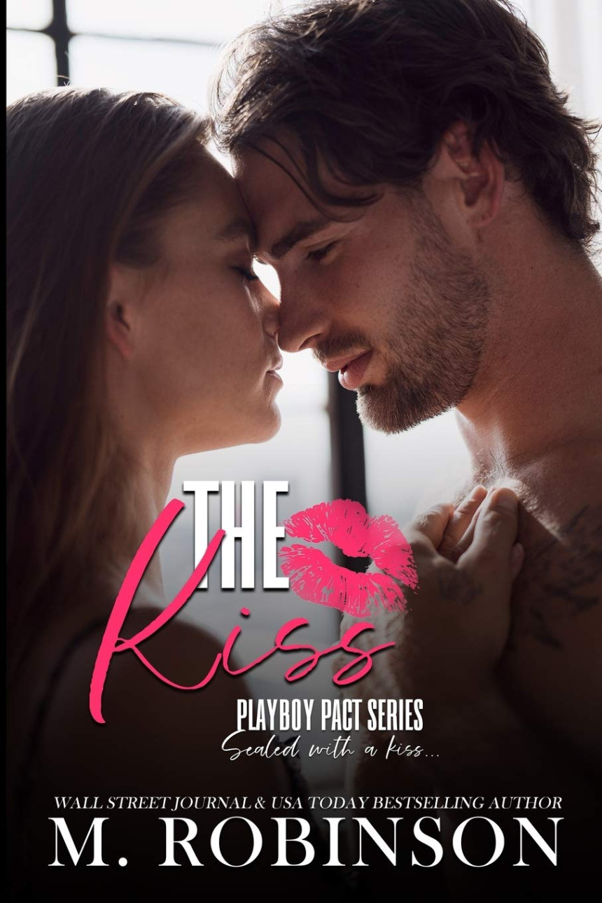 Free Download Playboy Pact #1 The Kiss by M. Robinson