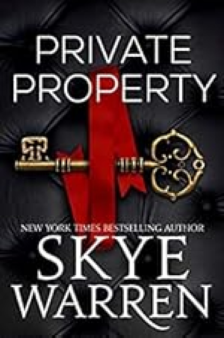 Free Download Rochester Trilogy #1 Private Property by Skye Warren