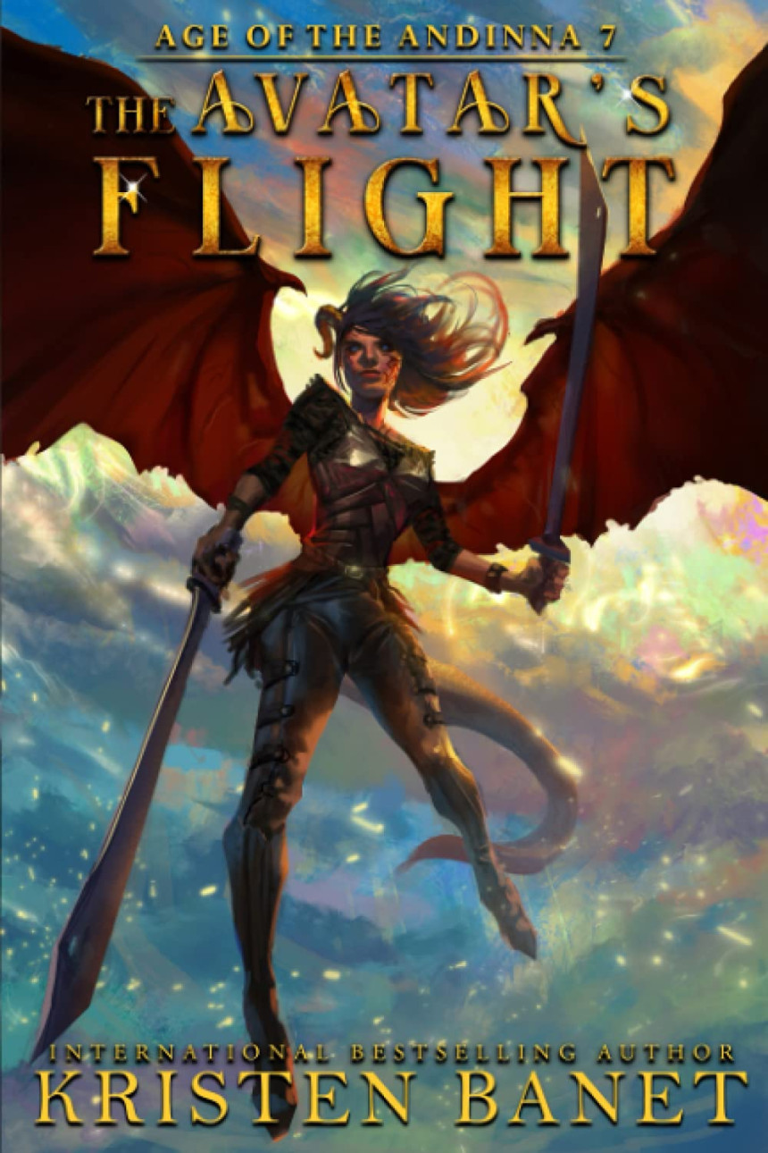 Free Download Age of the Andinna #7 The Avatar's Flight by Kristen Banet