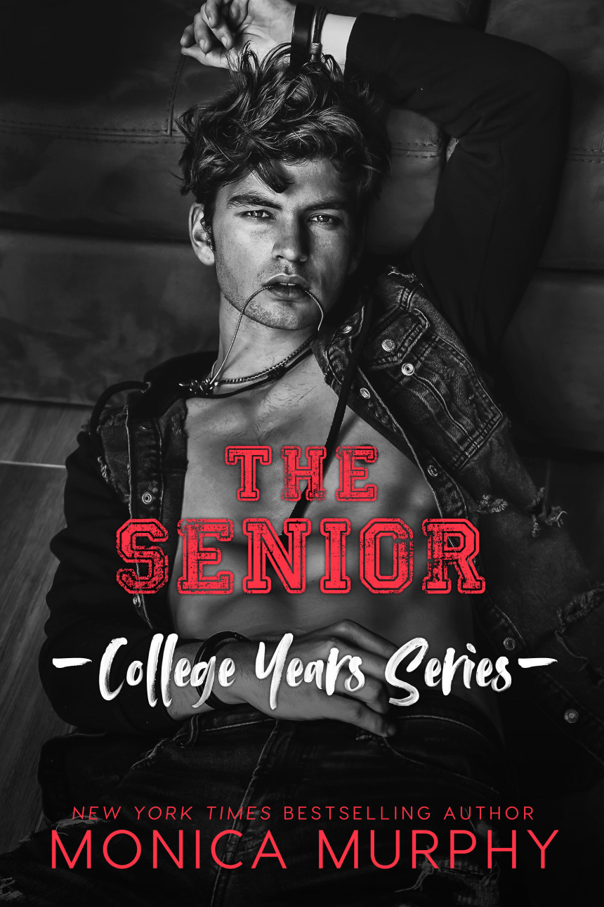 Free Download College Years #4 The Senior by Monica Murphy