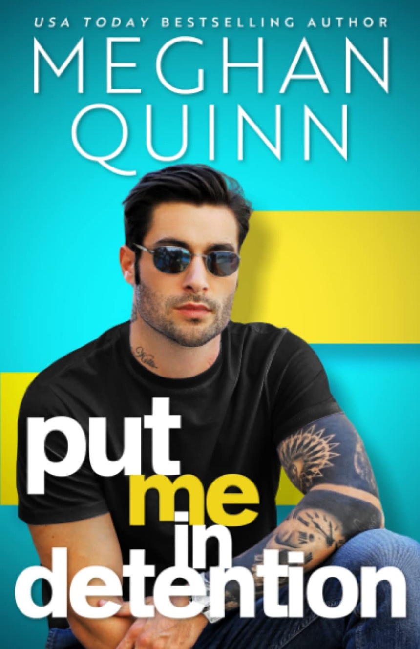 Free Download Steamy Teacher Romances #3 Put Me in Detention by Meghan Quinn