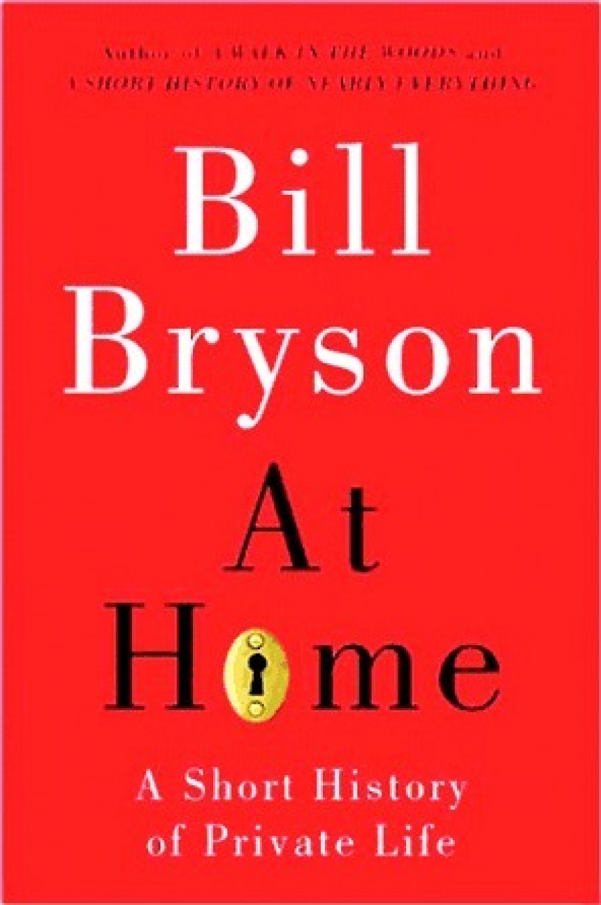 Free Download At Home: A Short History of Private Life by Bill Bryson