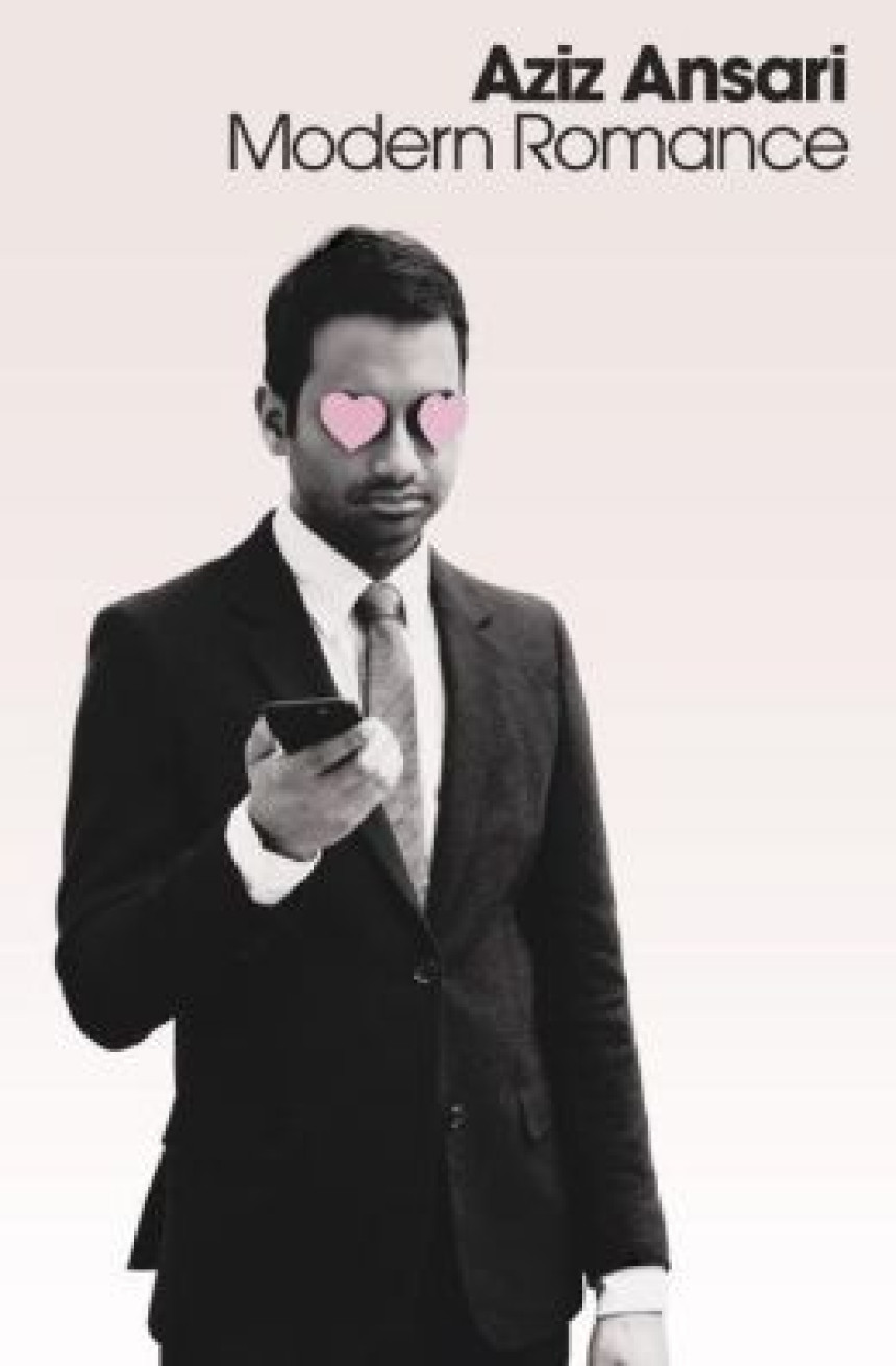 Free Download Modern Romance by Aziz Ansari ,  Eric Klinenberg