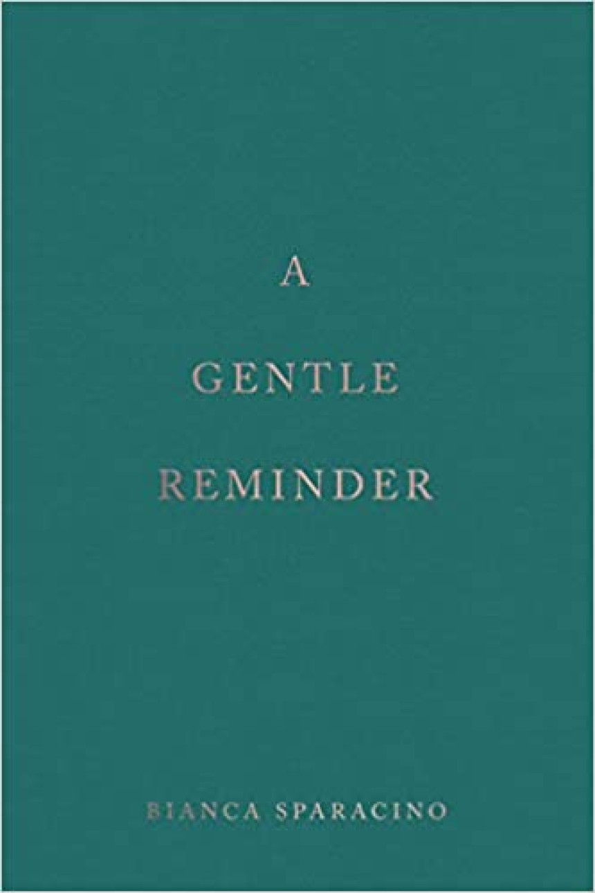 Free Download A Gentle Reminder by Bianca Sparacino