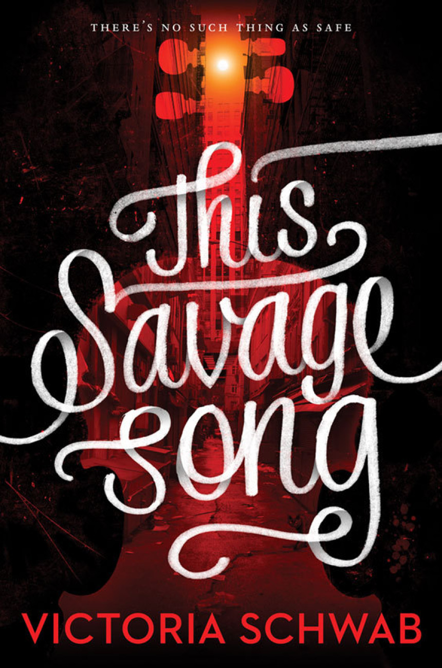 Free Download Monsters of Verity #1 This Savage Song by Victoria Schwab