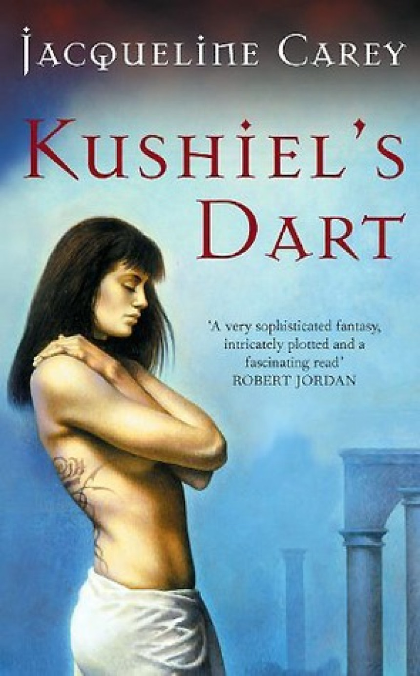 Free Download Kushiel's Legacy #1 Kushiel's Dart by Jacqueline Carey