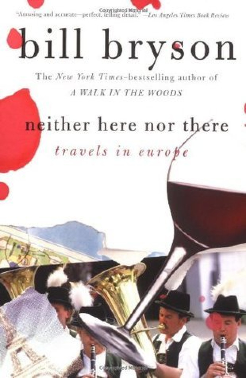 Free Download Neither Here nor There: Travels in Europe by Bill Bryson