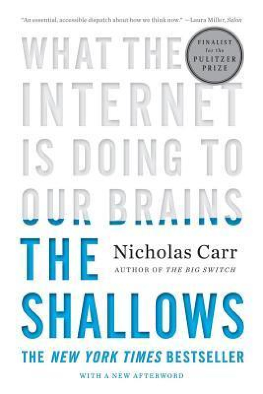 Free Download The Shallows: What the Internet Is Doing to Our Brains by Nicholas Carr