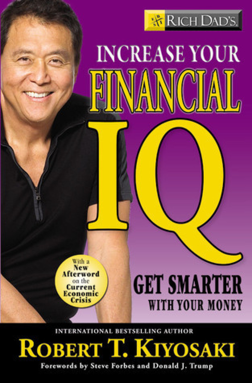 Free Download Rich Dad #13 Rich Dad's Increase Your Financial IQ: Getting Smarter with Your Money by Robert T. Kiyosaki