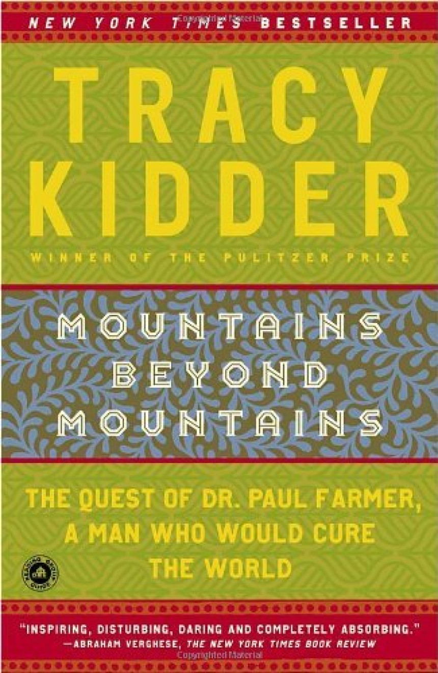 Free Download Mountains Beyond Mountains: The Quest of Dr. Paul Farmer, a Man Who Would Cure the World by Tracy Kidder