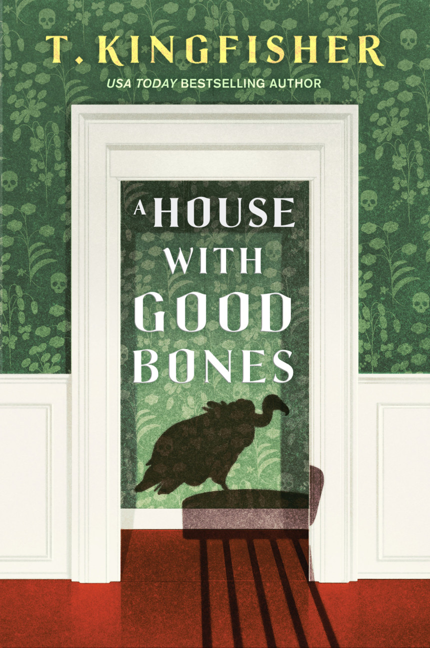 Free Download A House with Good Bones by T. Kingfisher