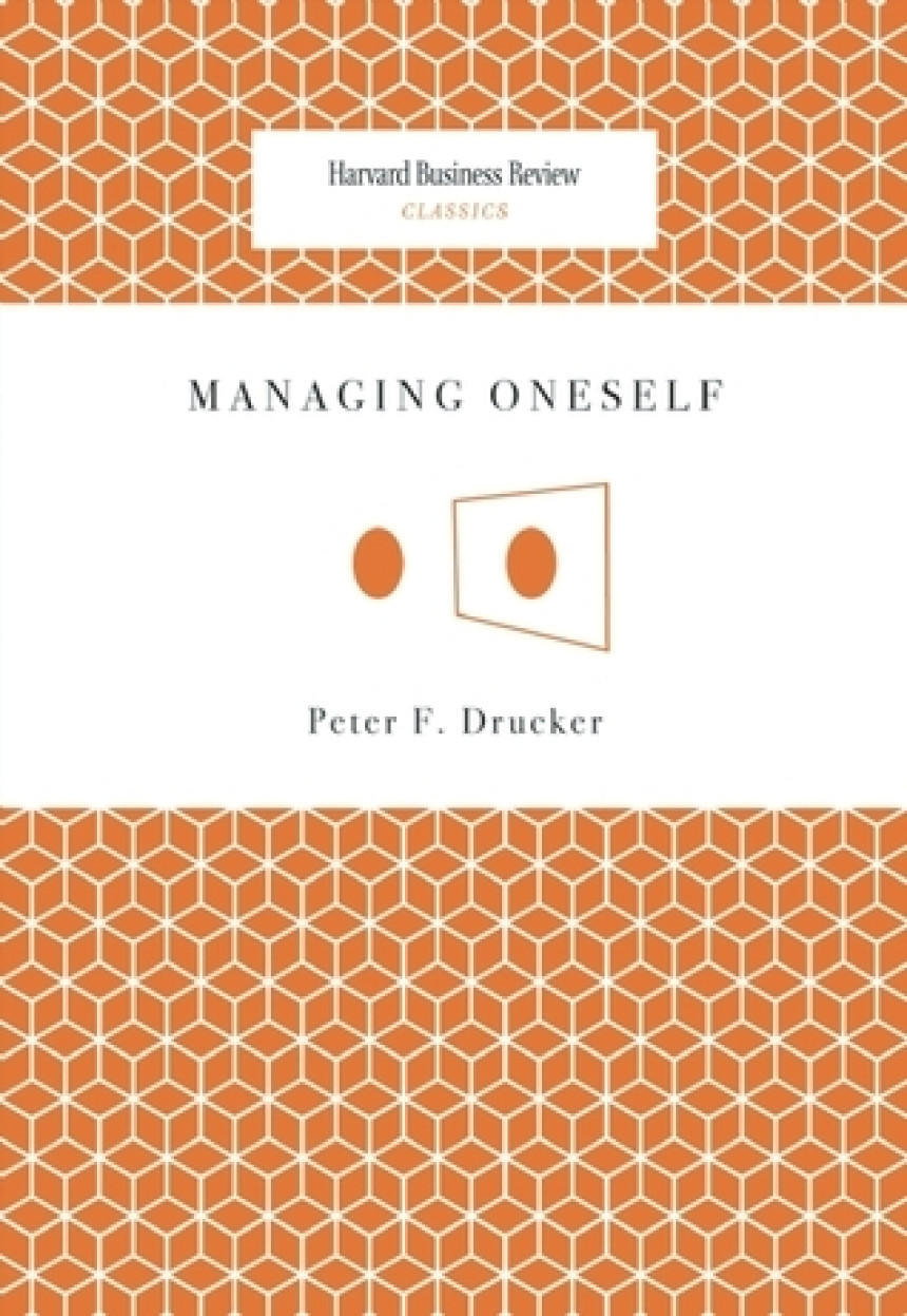 Free Download Managing Oneself by Peter F. Drucker