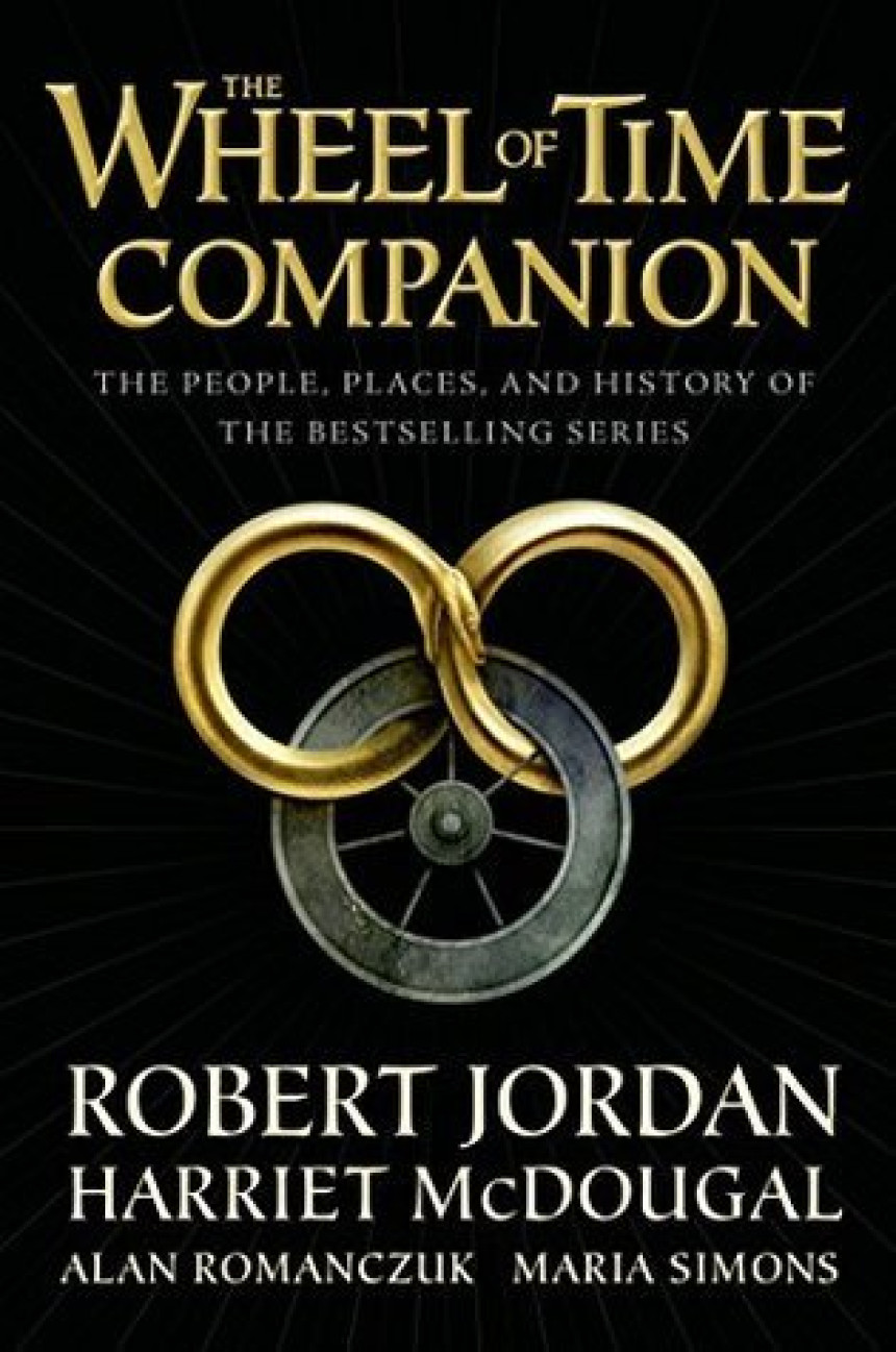 Free Download The Wheel of Time #reference The Wheel of Time Companion by Robert Jordan ,  Harriet McDougal ,  Alan Romanczuk ,  Maria Simons