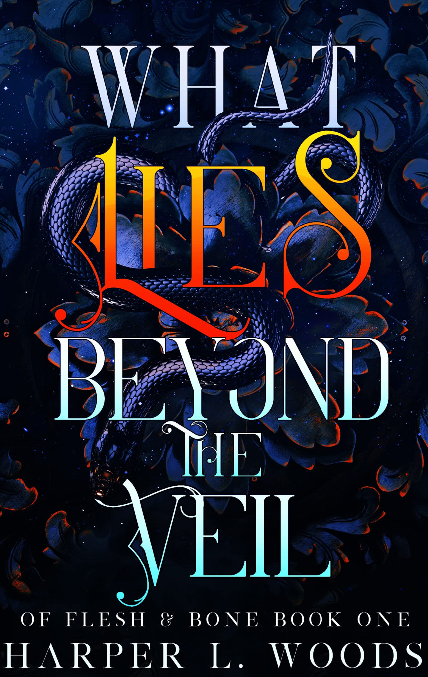 Free Download Of Flesh & Bone #1 What Lies Beyond the Veil by Harper L. Woods