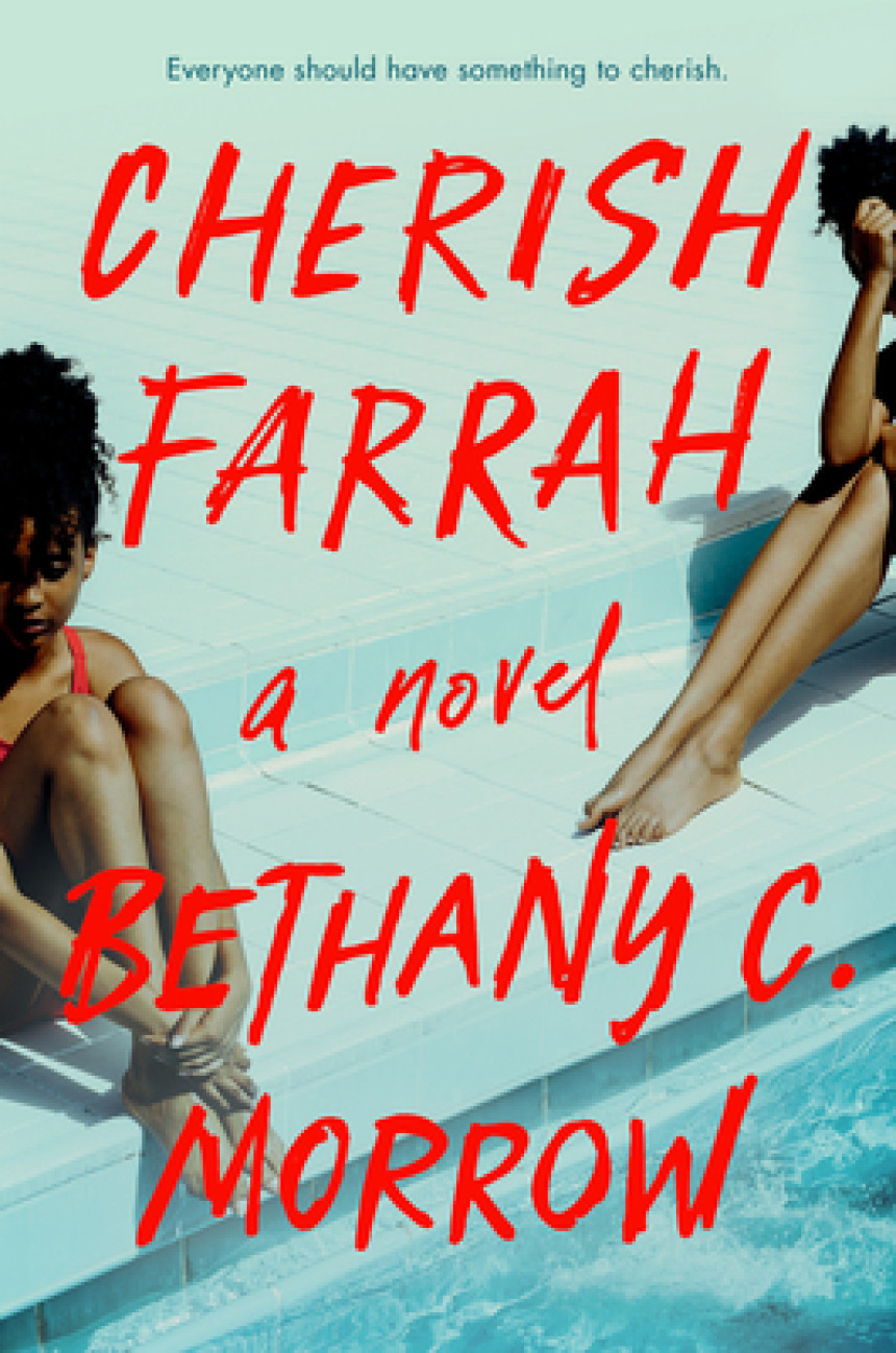 Free Download Cherish Farrah by Bethany C. Morrow