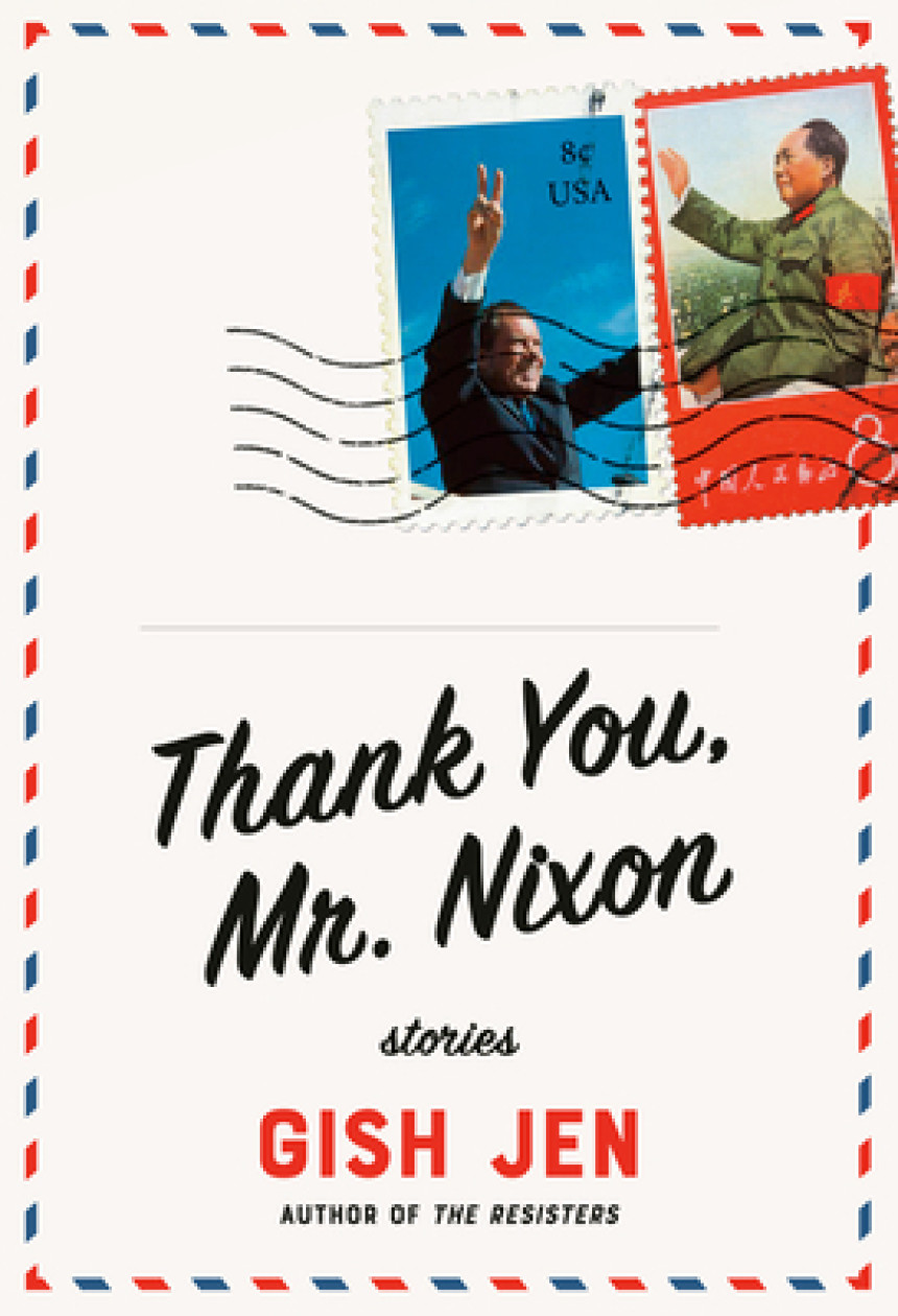 Free Download Thank You, Mr. Nixon by Gish Jen