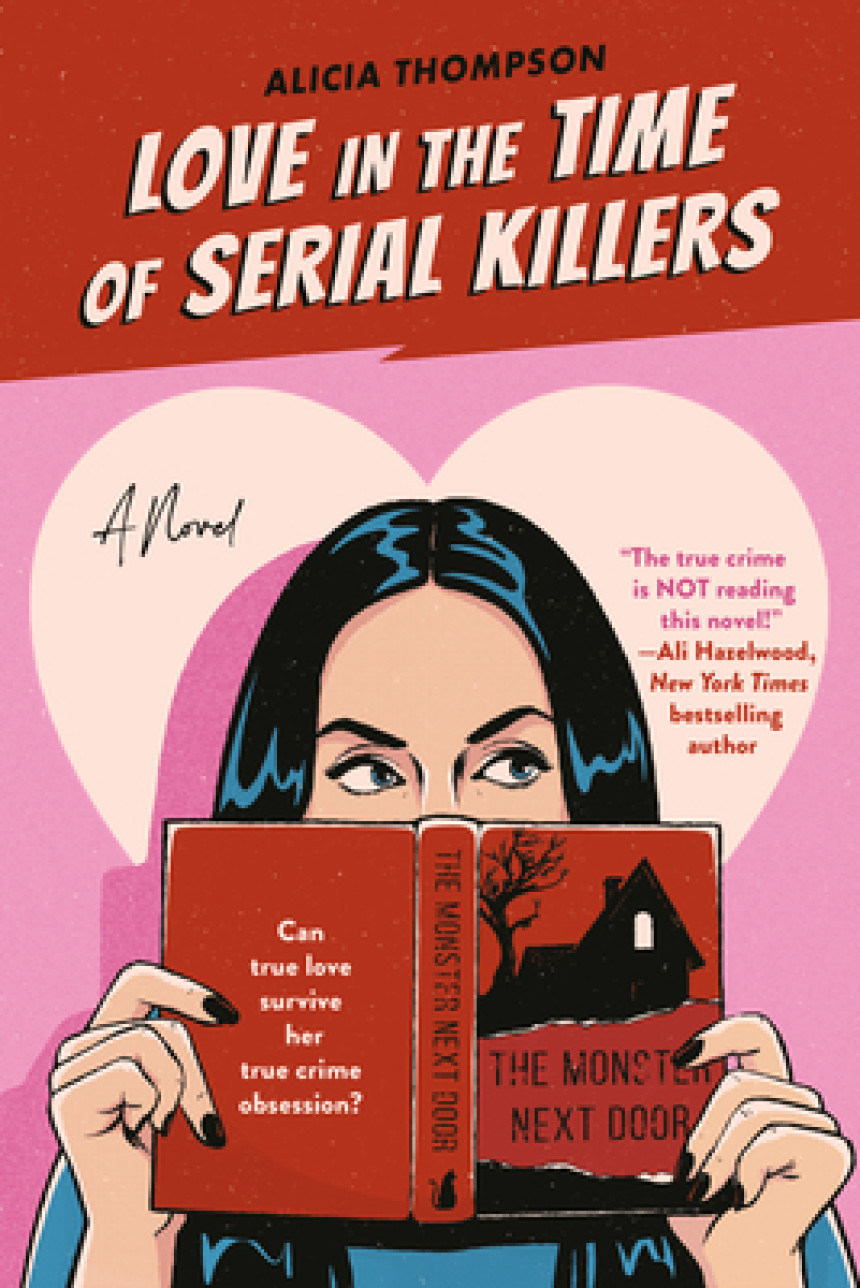 Free Download Love in the Time of Serial Killers by Alicia Thompson