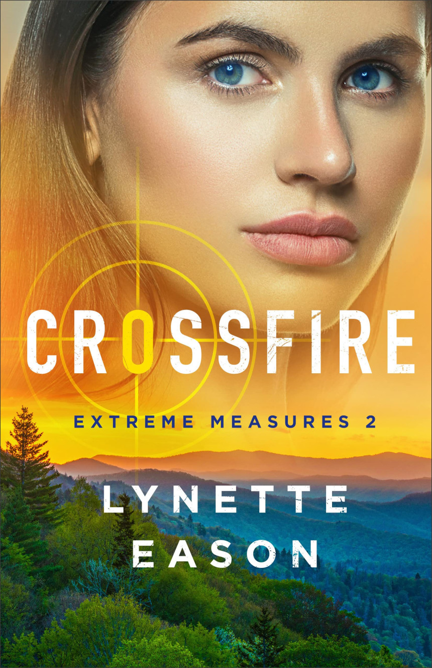 Free Download Extreme Measures #2 Crossfire by Lynette Eason