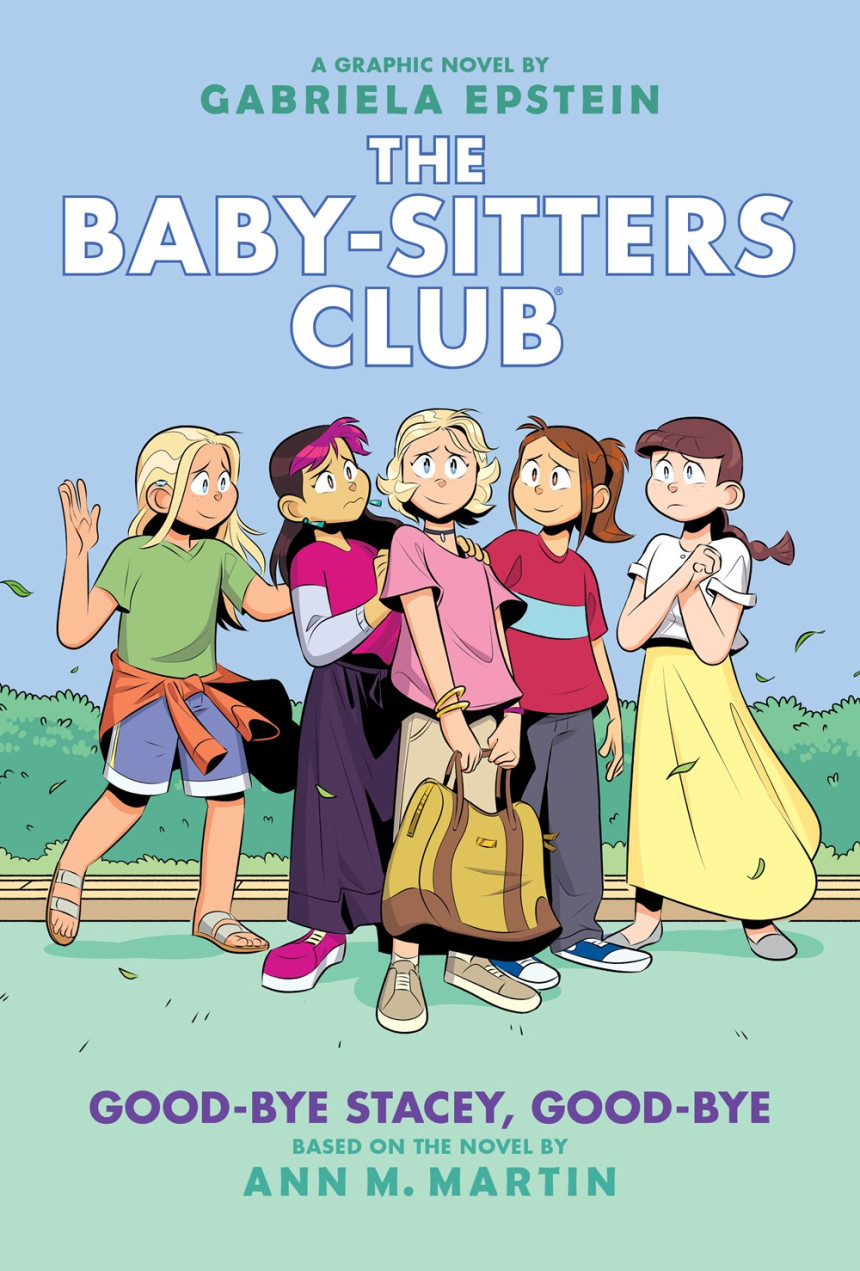 Free Download The Baby-Sitters Club Graphic Novels #11 Good-bye Stacey, Good-bye: A Graphic Novel by Gabriela Epstein  (Illustrator) ,  Ann M. Martin ,  Braden Lamb  (Colorist)