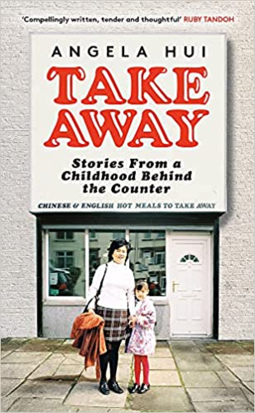 Free Download Takeaway: Stories from a Childhood Behind the Counter by Angela Hui