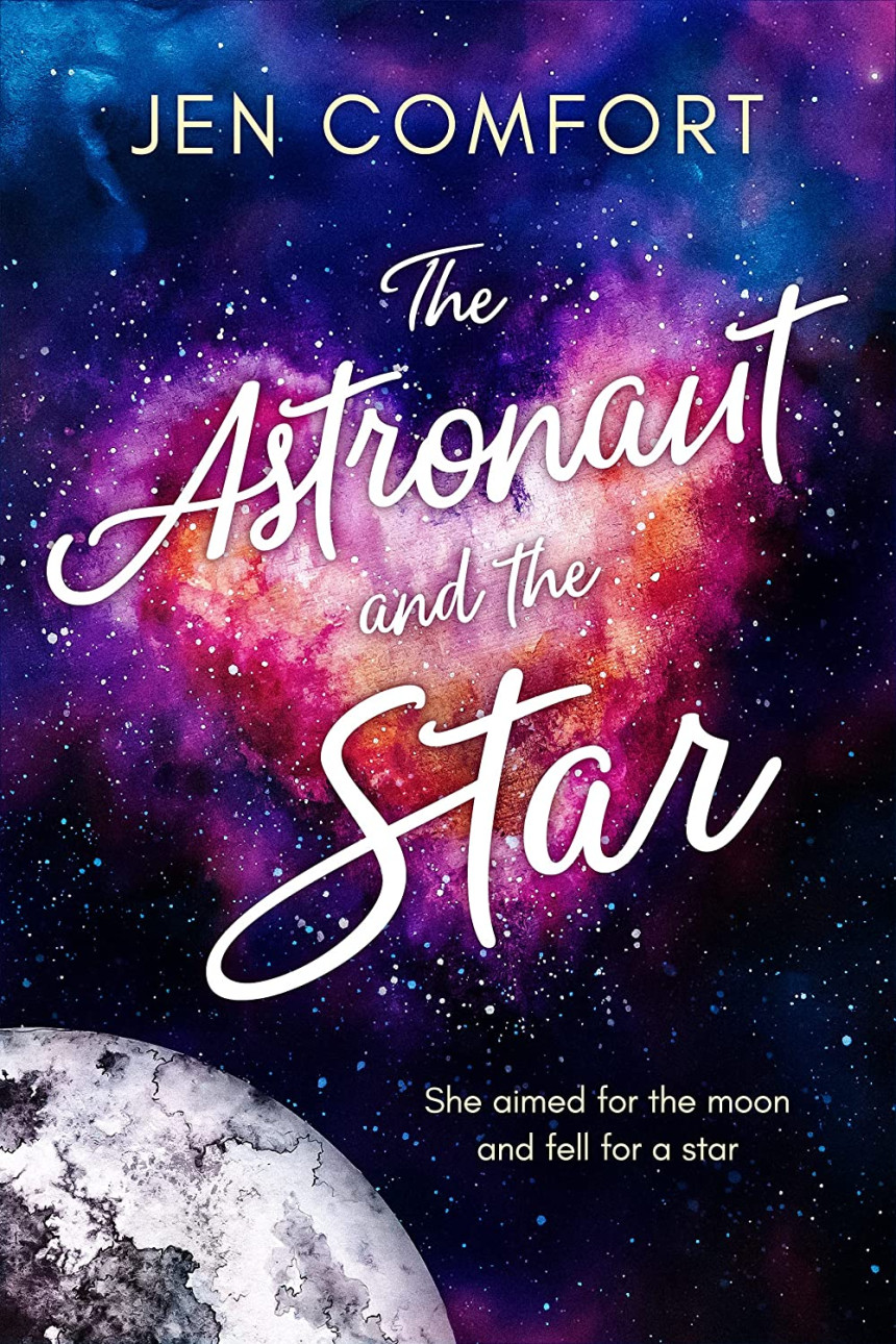 Free Download The Astronaut and the Star by Jen Comfort