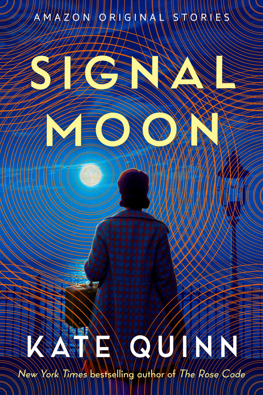 Free Download Signal Moon by Kate Quinn