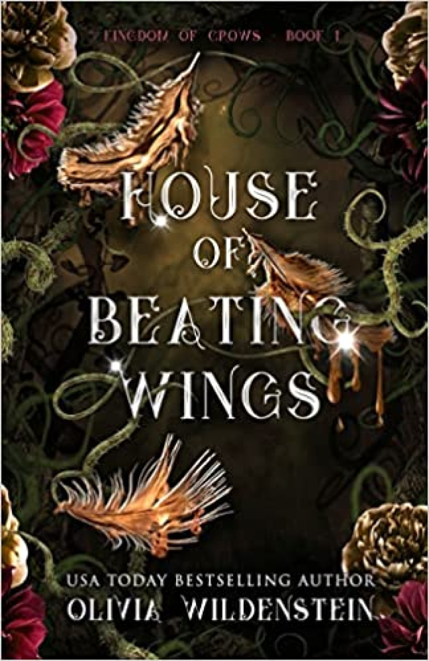 Free Download The Kingdom of Crows #1 House of Beating Wings by Olivia Wildenstein