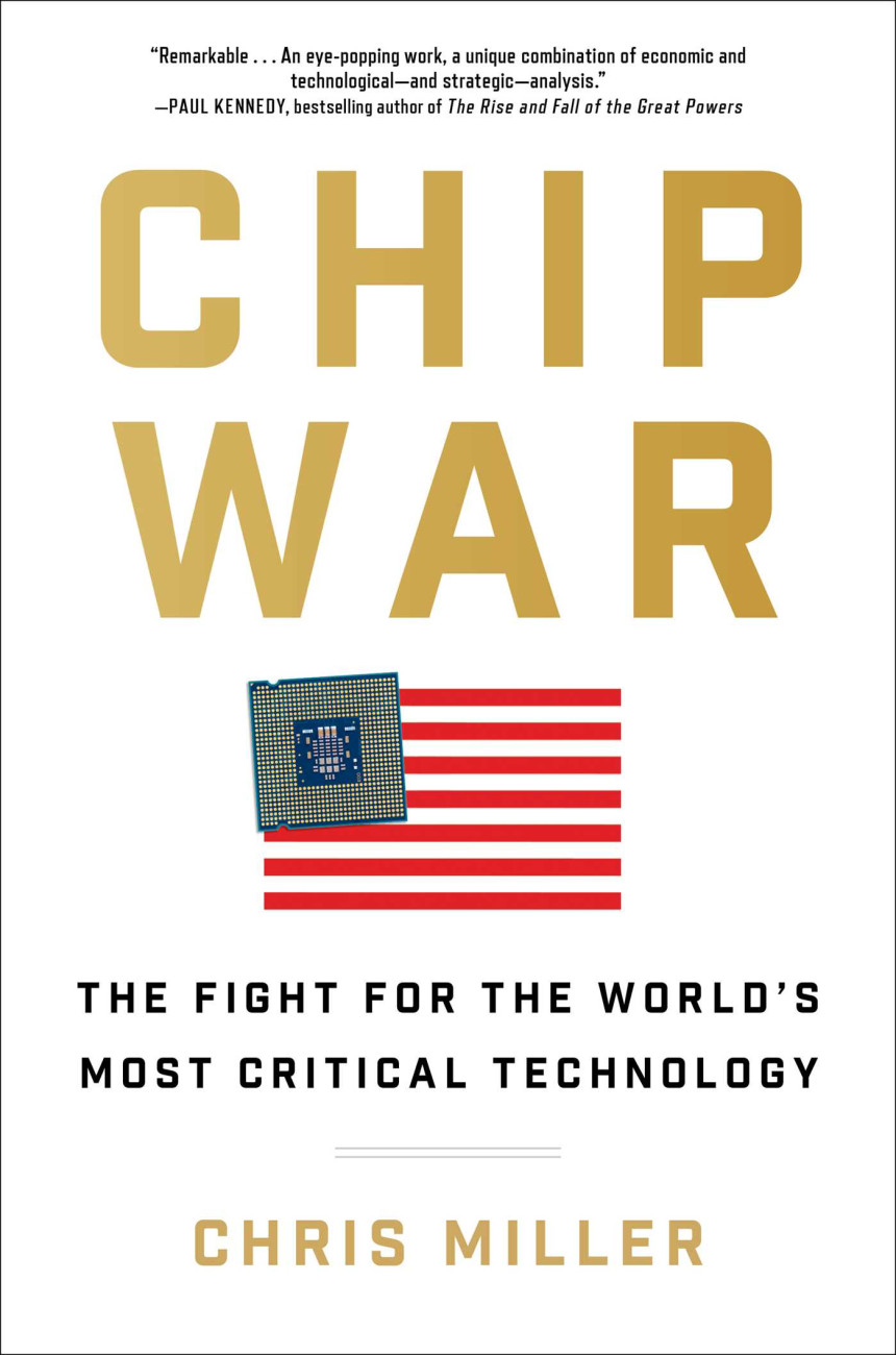 Free Download Chip War: The Fight for the World's Most Critical Technology by Chris Miller