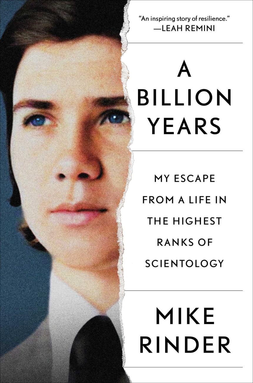 Free Download A Billion Years: My Escape From a Life in the Highest Ranks of Scientology by Mike Rinder