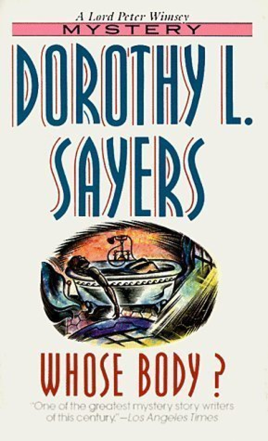 Free Download Lord Peter Wimsey #1 Whose Body? by Dorothy L. Sayers