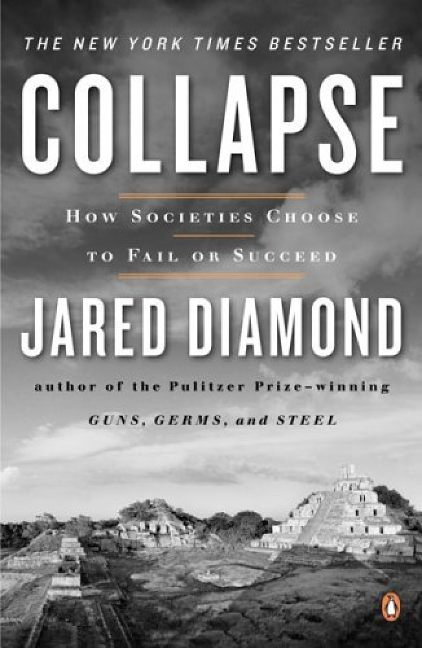 Free Download Civilizations Rise and Fall #2 Collapse: How Societies Choose to Fail or Succeed by Jared Diamond