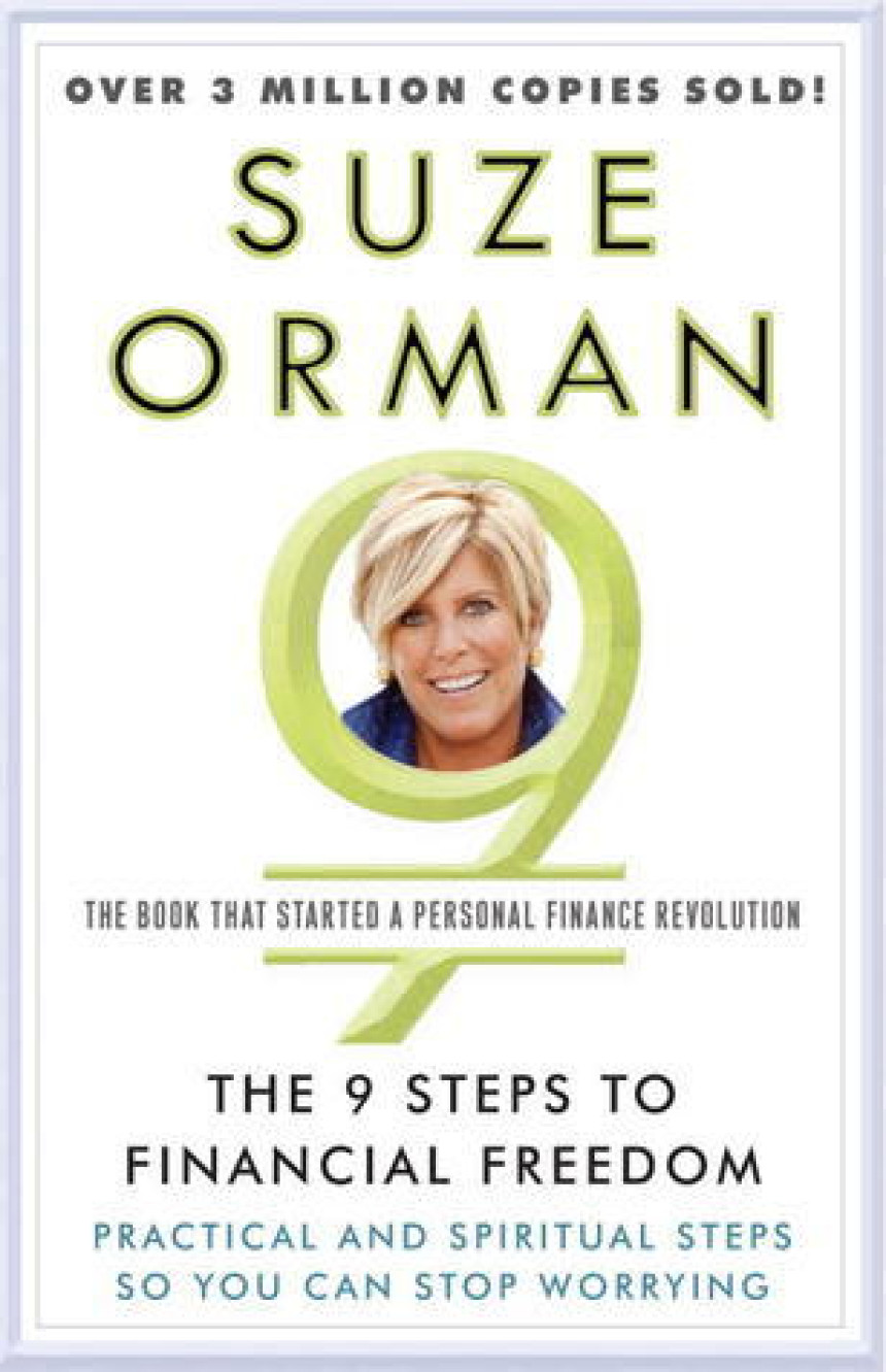 Free Download The 9 Steps to Financial Freedom: Practical and Spiritual Steps So You Can Stop Worrying by Suze Orman