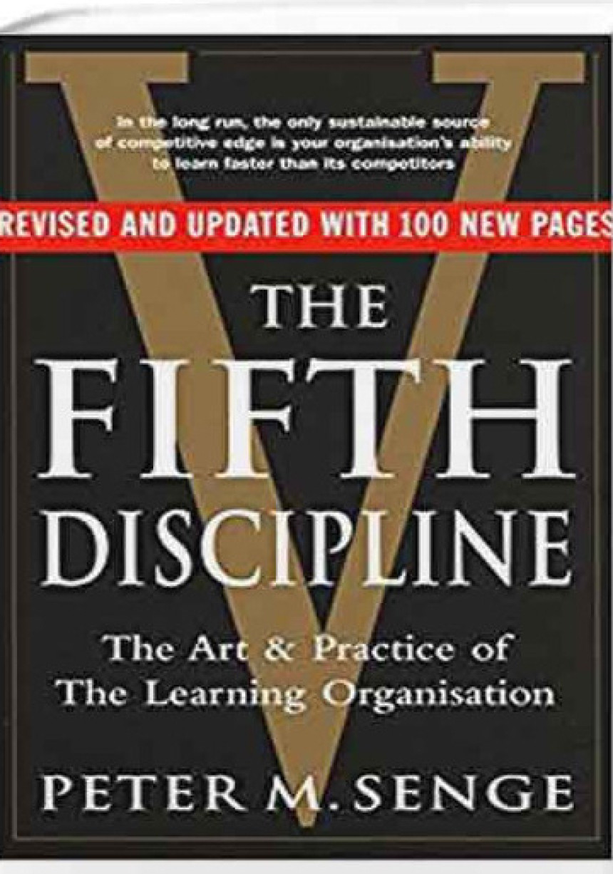 Free Download The Fifth Discipline: The Art & Practice of The Learning Organization by Peter M. Senge