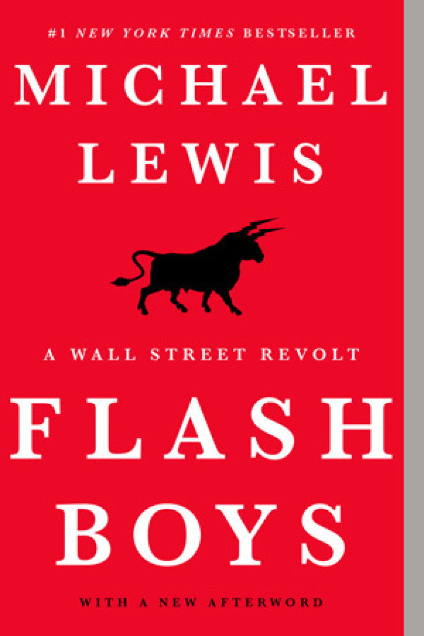 Free Download Flash Boys: A Wall Street Revolt by Michael Lewis