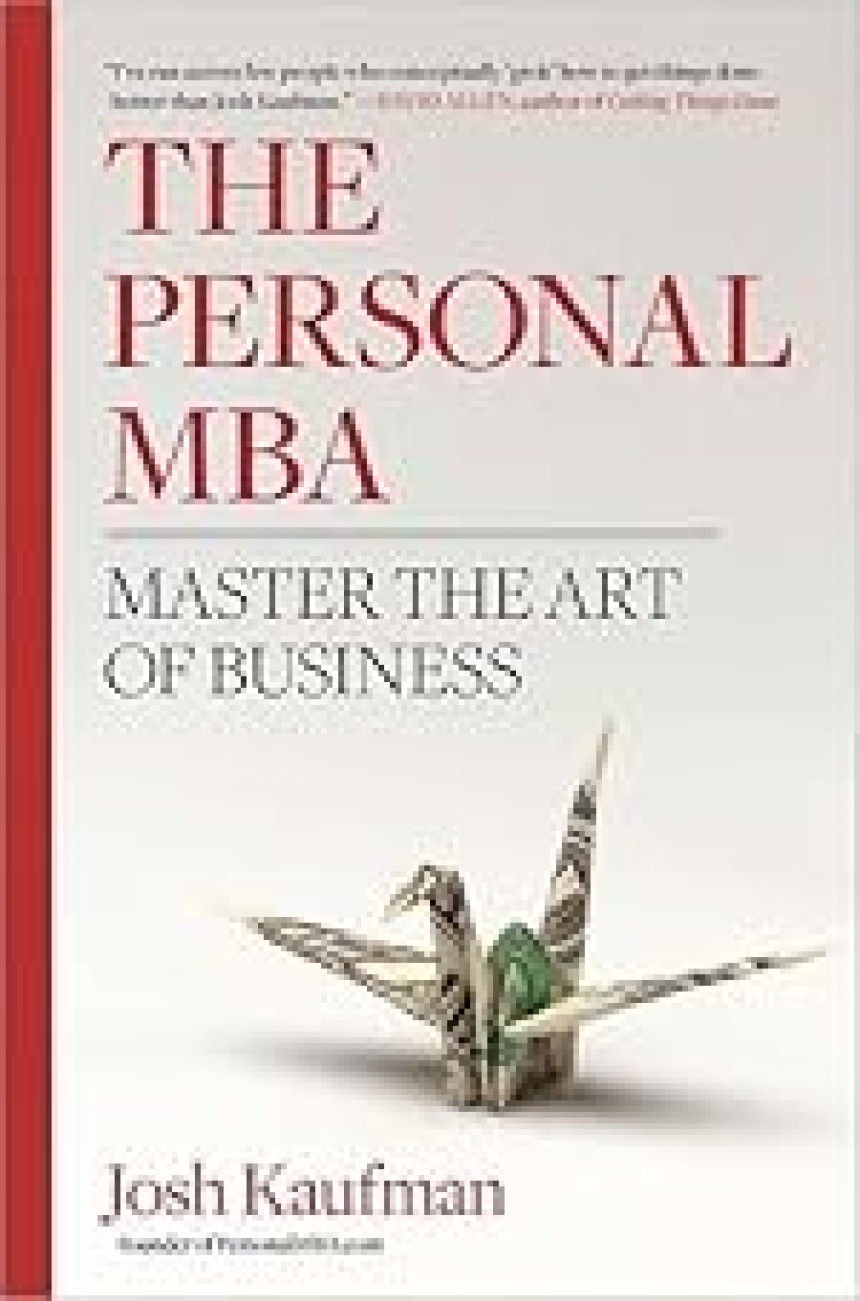 Free Download The Personal MBA: Master the Art of Business by Josh Kaufman