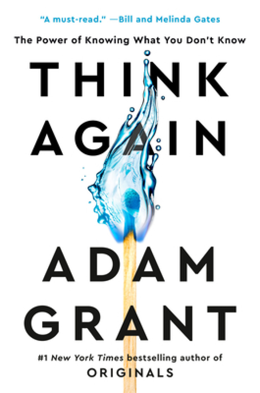 Free Download Think Again: The Power of Knowing What You Don't Know by Adam M. Grant