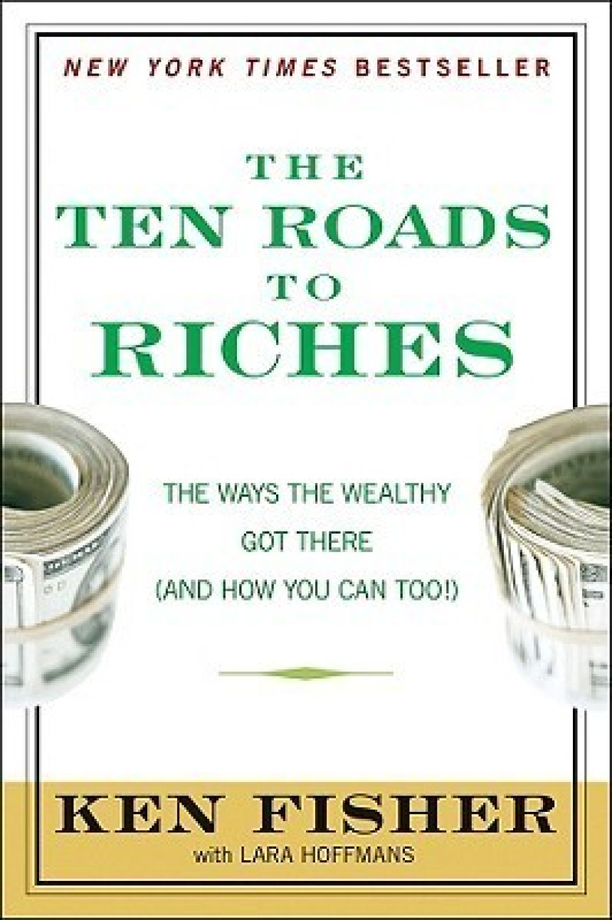 Free Download The Ten Roads to Riches by Kenneth L. Fisher ,  Lara Hoffmans