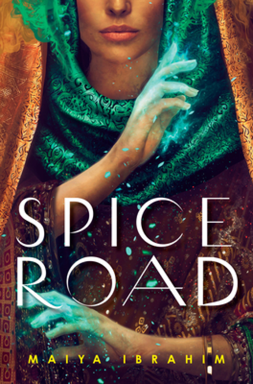 Free Download The Spice Road Trilogy #1 Spice Road by Maiya Ibrahim