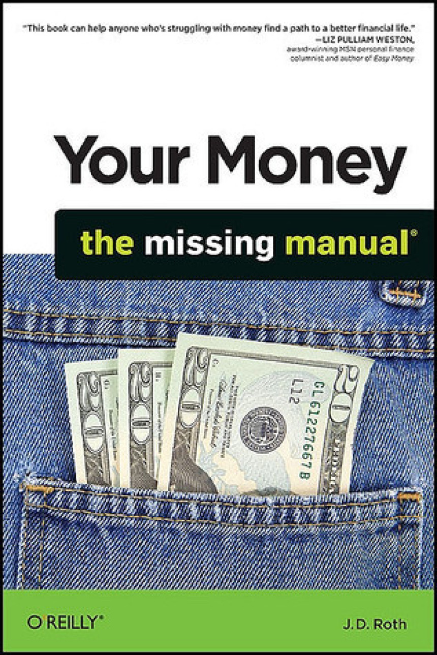 Free Download Your Money: The Missing Manual by J.D. Roth