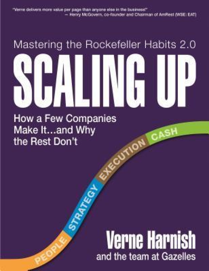 Free Download Scaling Up: How a Few Companies Make It...and Why the Rest Don't by Verne Harnish