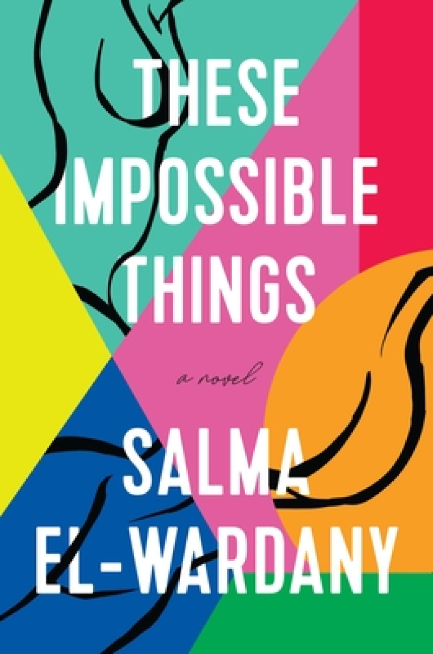 Free Download These Impossible Things by Salma El-Wardany