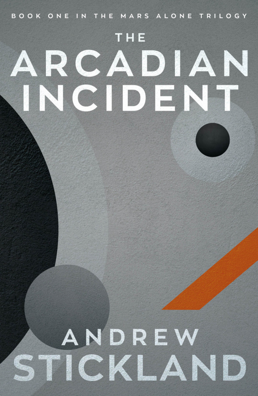 Free Download Mars Alone #1 The Arcadian Incident by Andrew Stickland