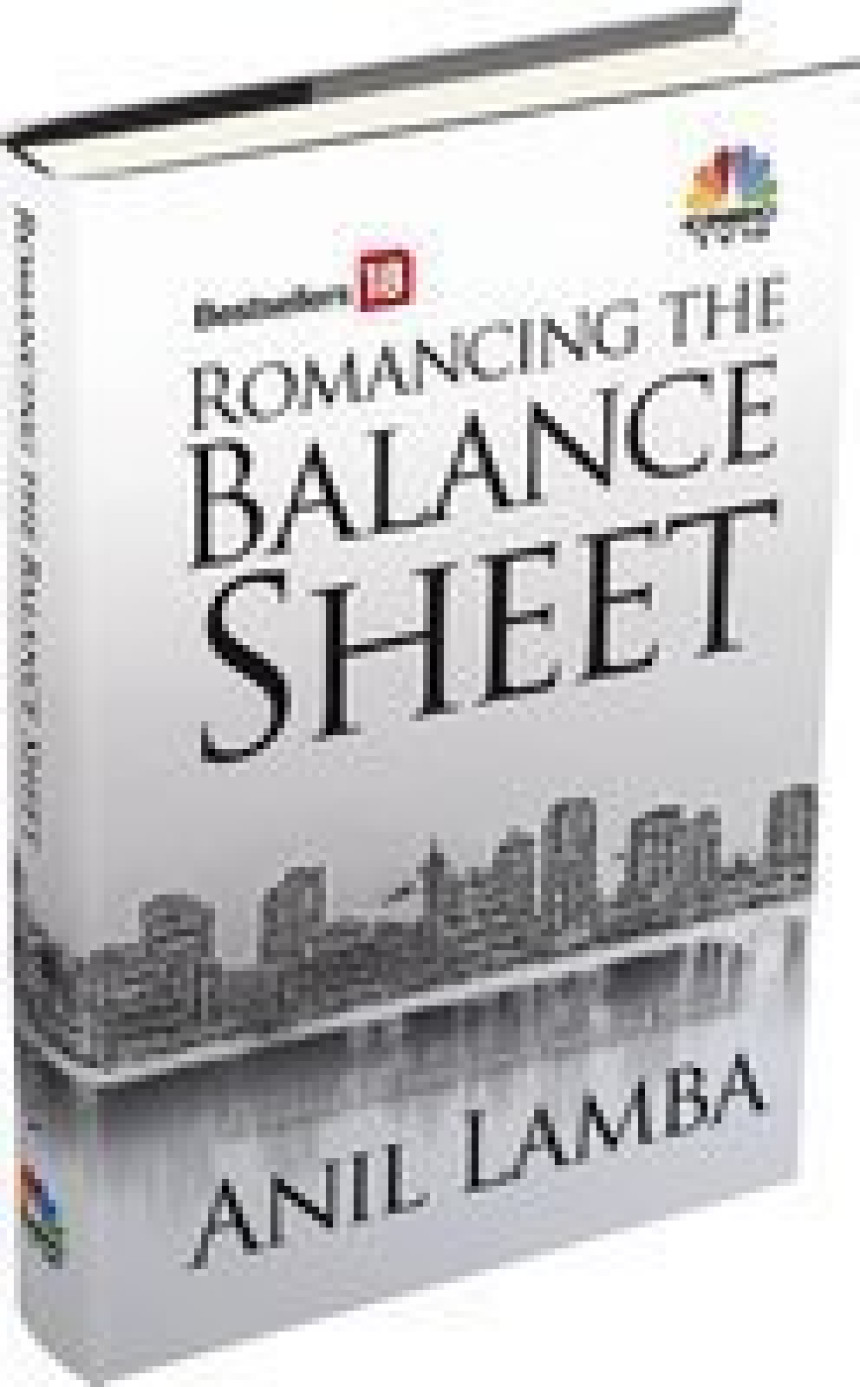 Free Download Romancing The Balance Sheet by Anil Lamba