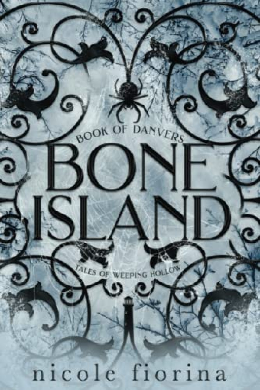 Free Download Tales of Weeping Hollow #2 Bone Island: Book of Danvers by Nicole Fiorina