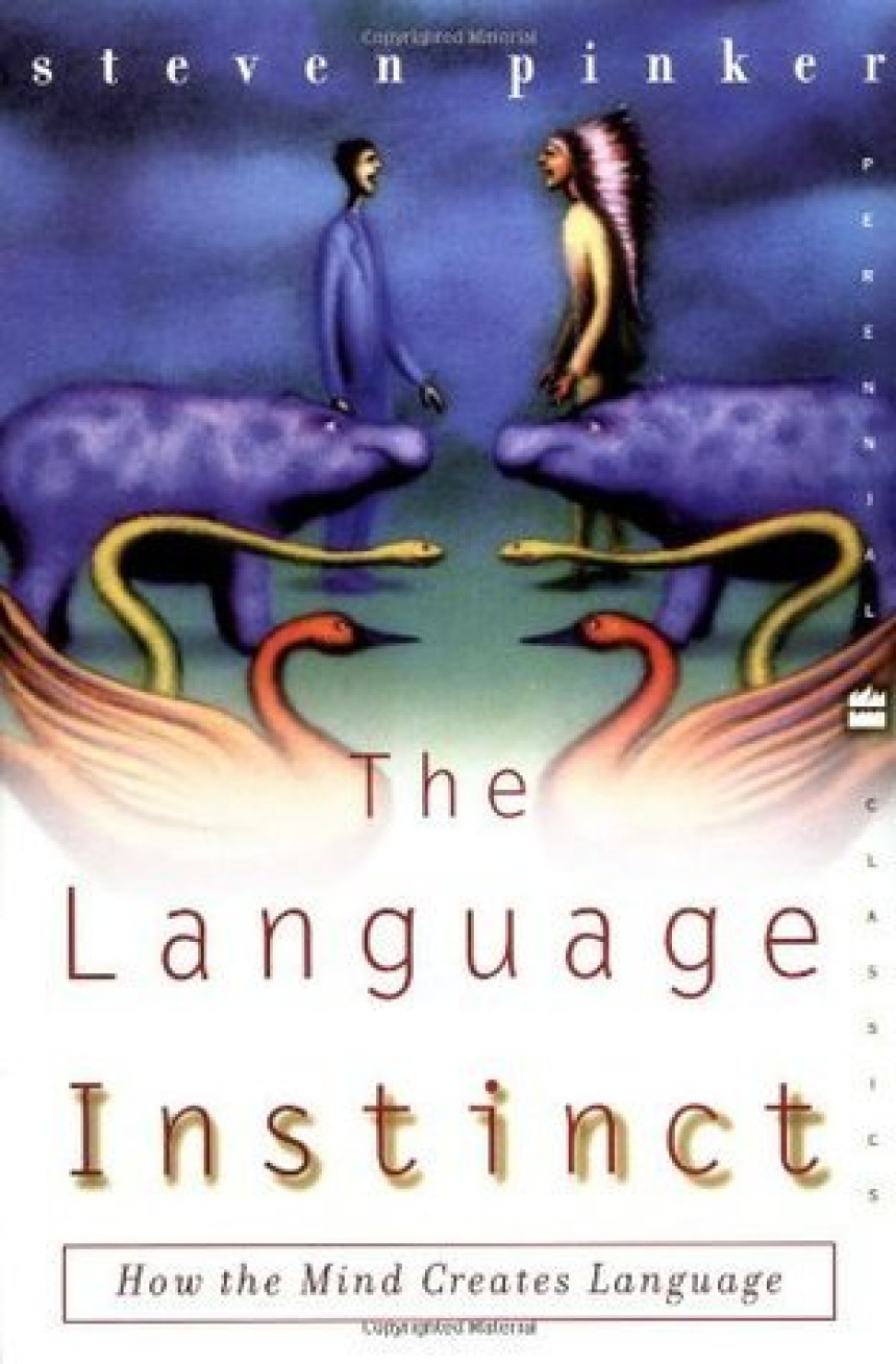 Free Download Language and Human Nature Tetralogy #1 The Language Instinct: How the Mind Creates Language by Steven Pinker