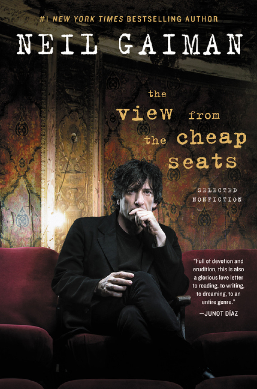 Free Download The View from the Cheap Seats: Selected Nonfiction by Neil Gaiman